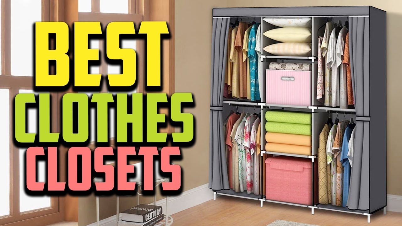 Top 10 Best Portable Clothes Closets in 2025 Reviews