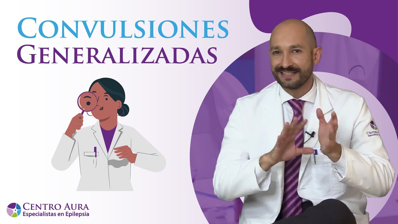 Convulsiones Generalizadas