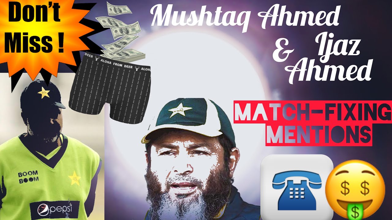 Mushtaq Ahmed & Ejaz Ahmed | All Match-Fixing Mentions | Watch the Witnesses in Court