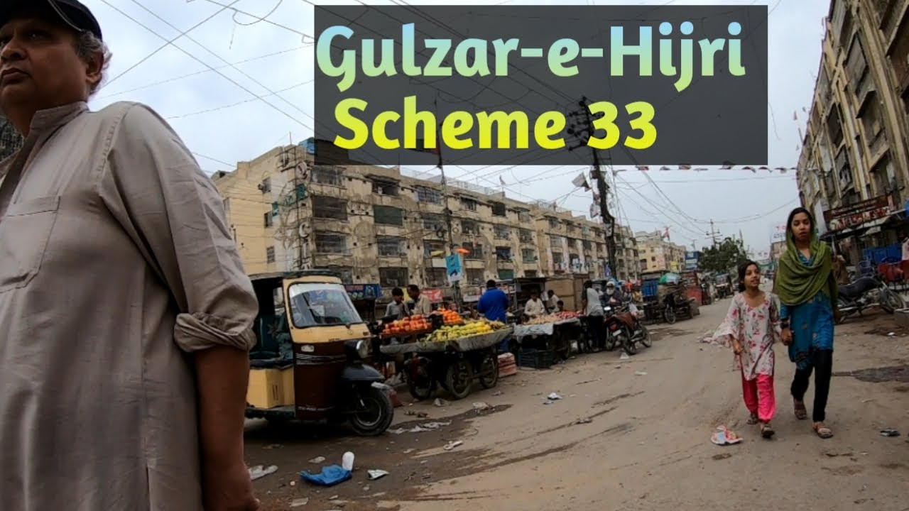 Gulzar-e-Hijri Scheme 33 Karachi | Karachi Streets