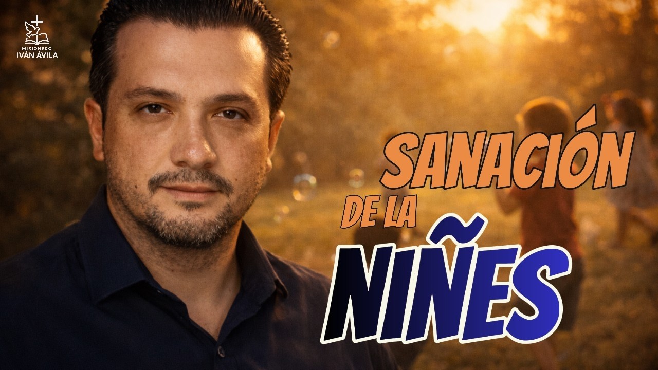 Dios sana tu historia desde el vientre hasta tu infancia | Oración En Vivo