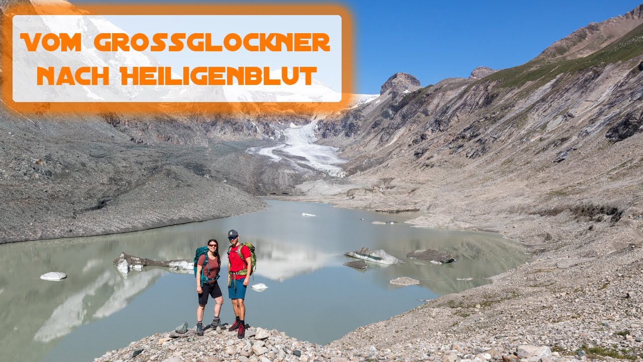 Traumhafte Wanderung vom Grossglockner nach Heiligenblut