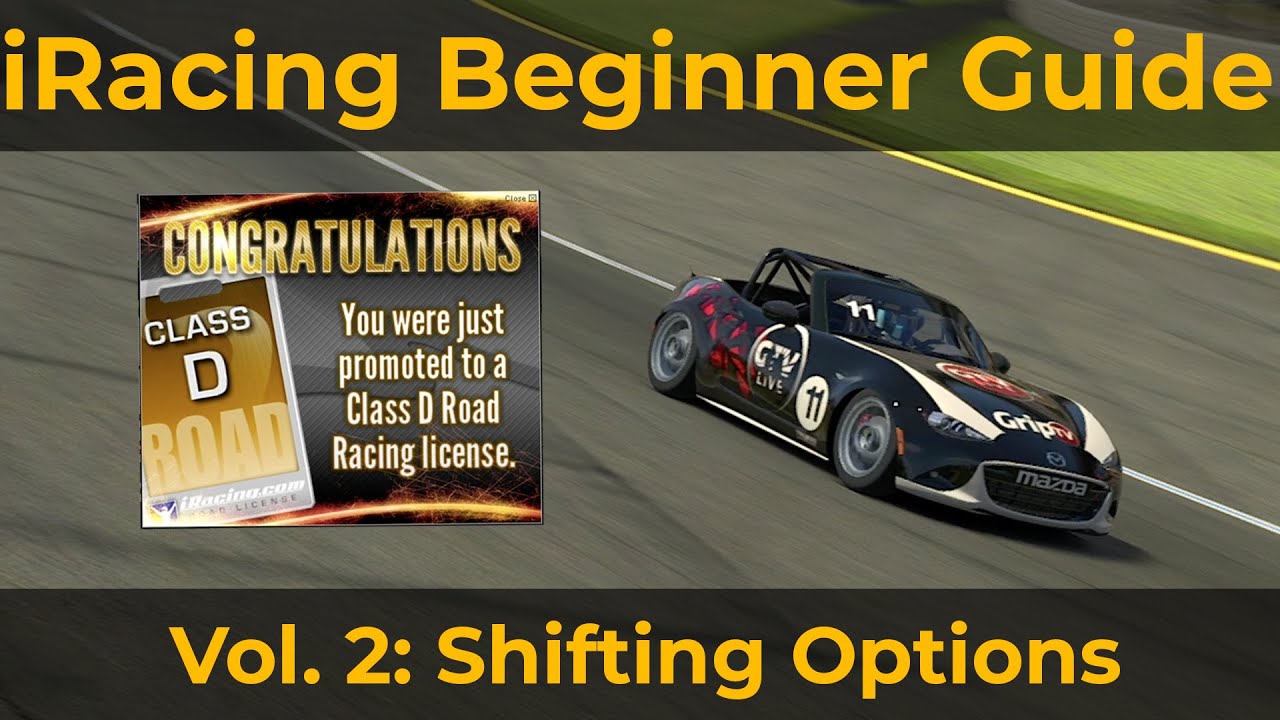 iRacing Beginner Guide 2020 Vol .2 | Shifting Options and getting the D License