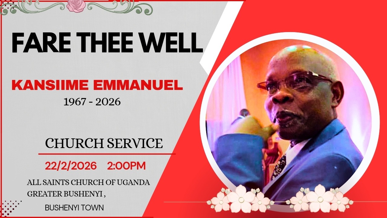 CELEBRATING THE LIFE OF EMMANUEL KANSIIME  - Church Service 22/2/2026