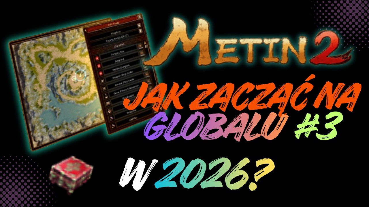 Metin2 jak zacząć na globalu #3 | Wikipedia dropu, Skrzynia Ucznia, Broń Bohatera i Rework Map!
