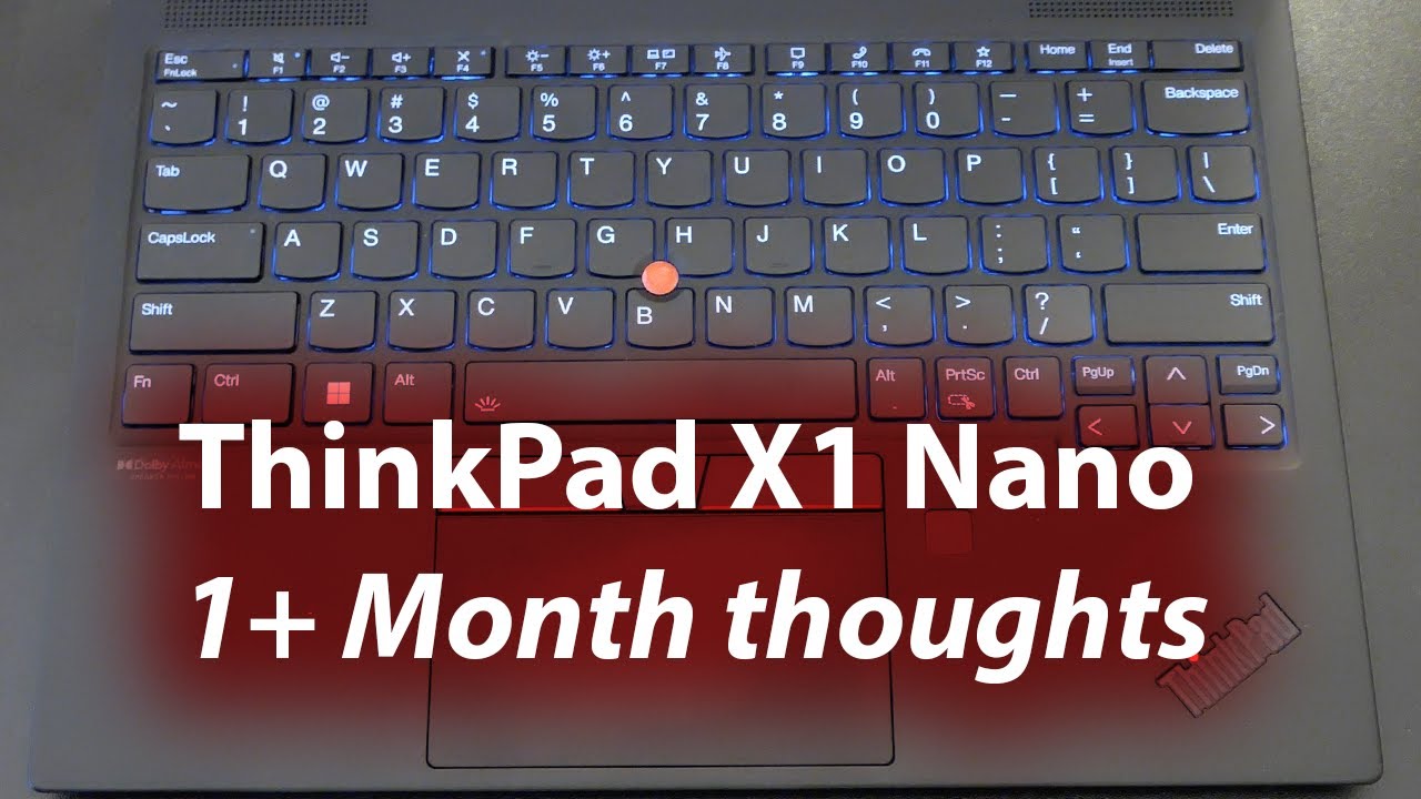 Thoughts on the X1 Nano Gen 2 after over a month
