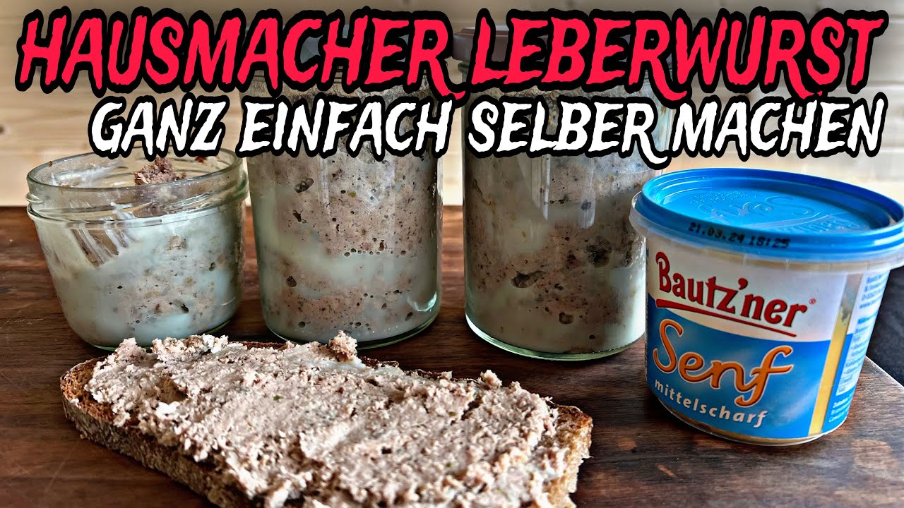 LEBERWURST komplett selber machen / Schritt für Schritt Anleitung