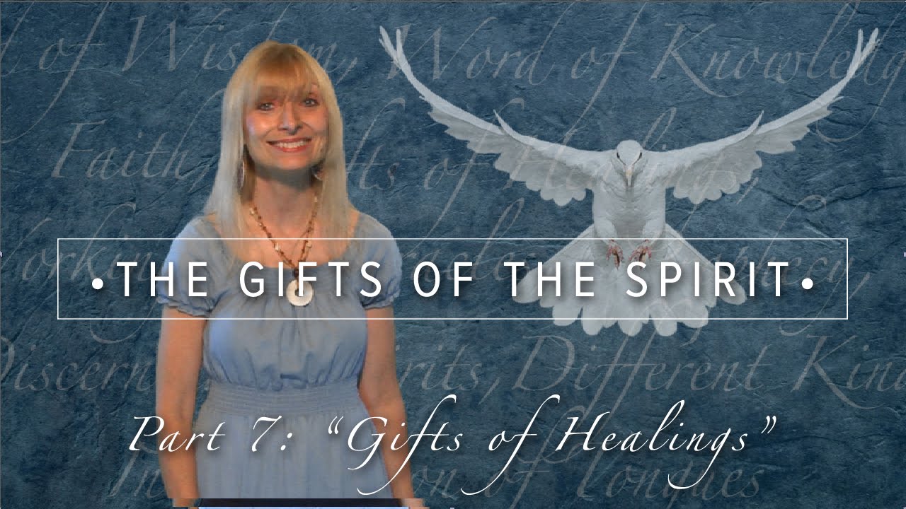 Gifts of Healings
