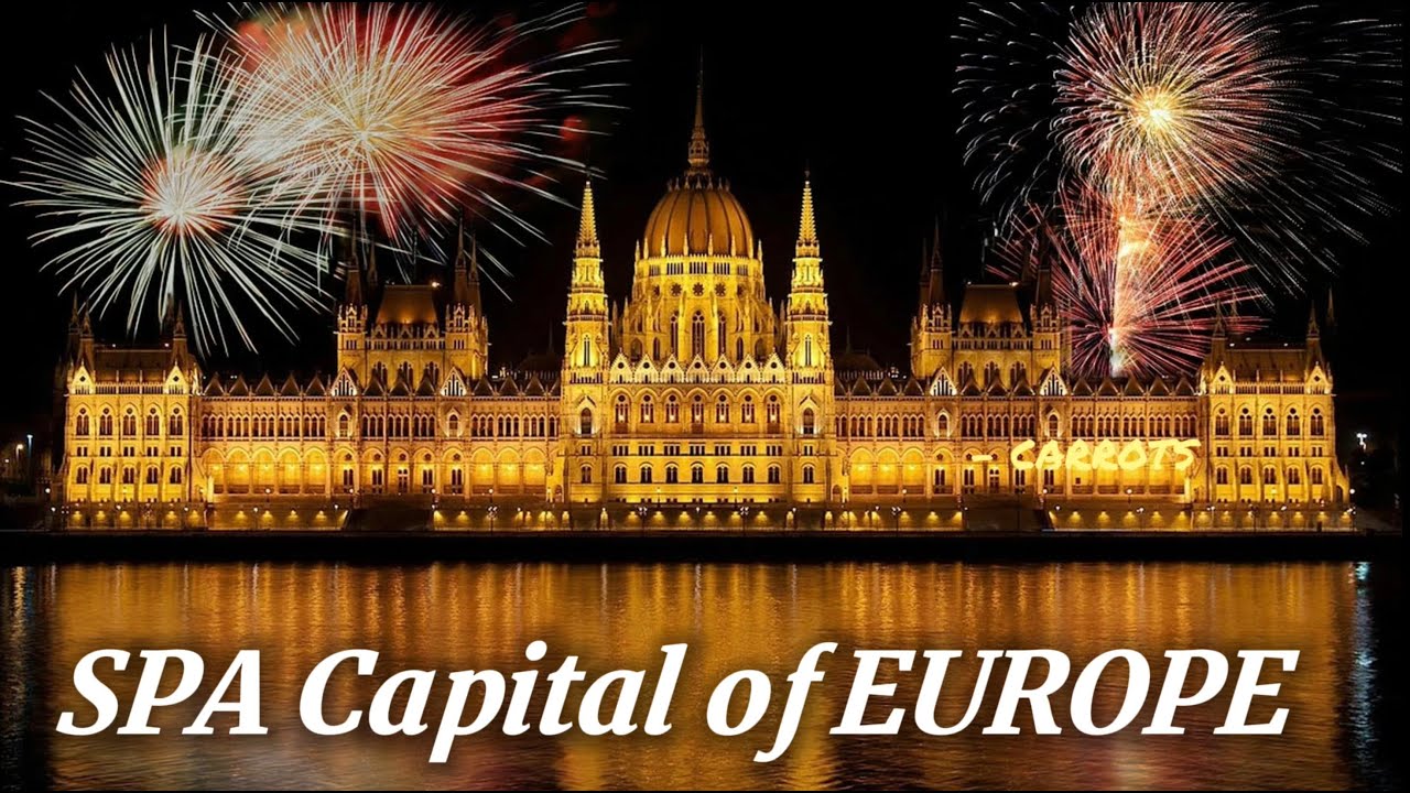 Why Budapest Is the Spa Capital of Europe | History, Ritual & Healing Baths