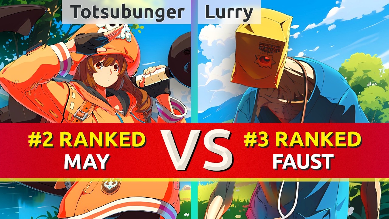GGST ▰ Totsubunger (#2 Ranked May) vs Lurry (#3 Ranked Faust). High Level Gameplay