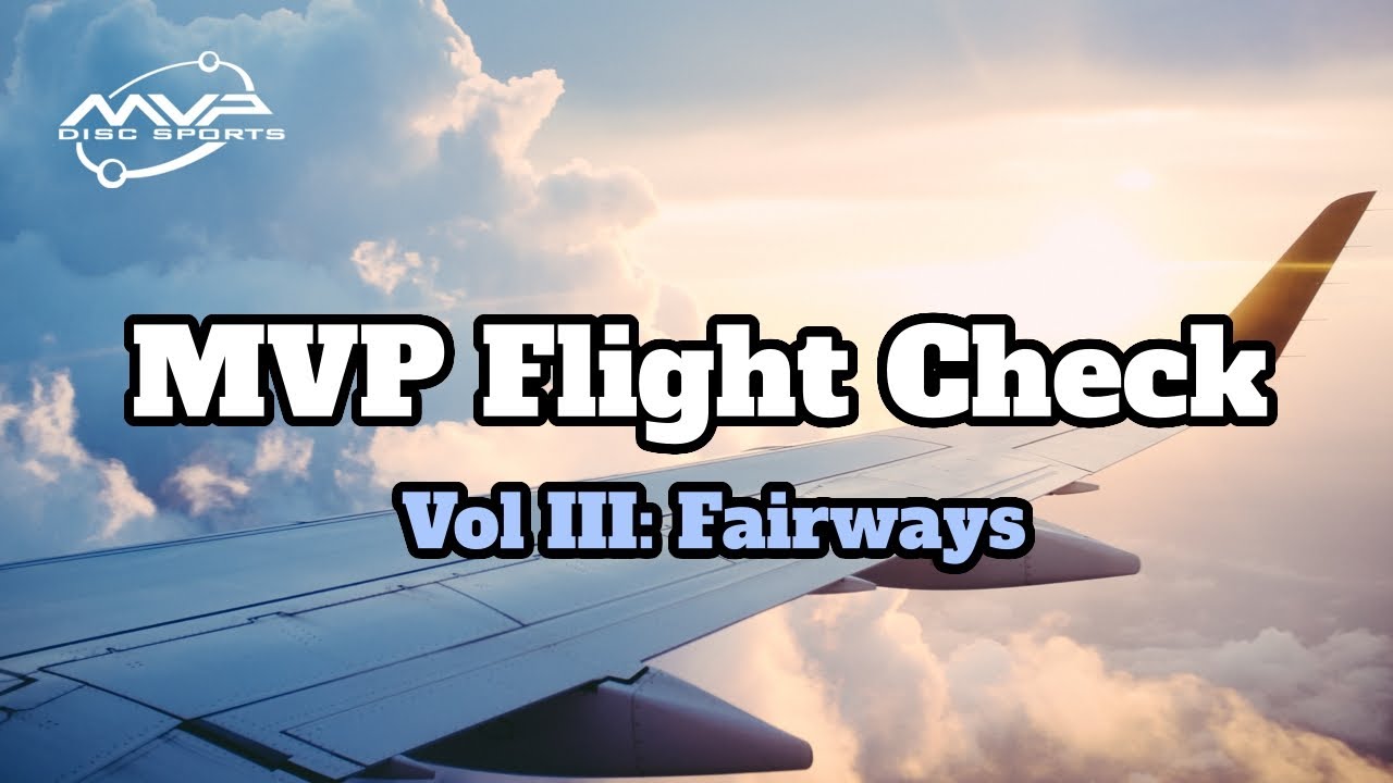 MVP Flight Check Vol III - Fairway Drivers