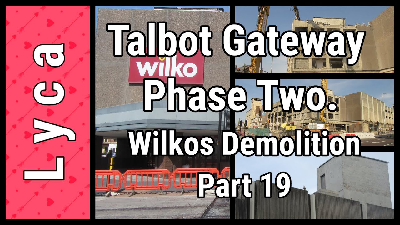 Talbot Gateway, phase two Wilkos Demolition #19 More wagons and rubble clearing.