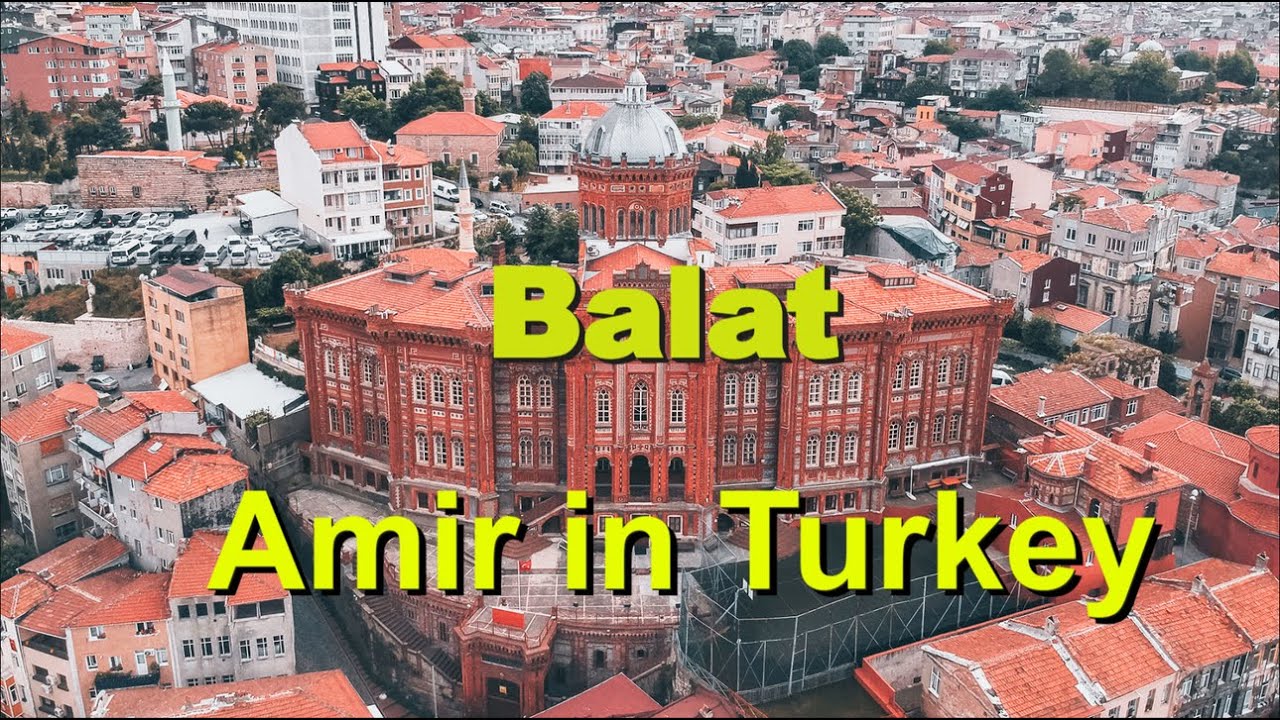 Balat: Istanbul's Most Instagrammable Neighborhood