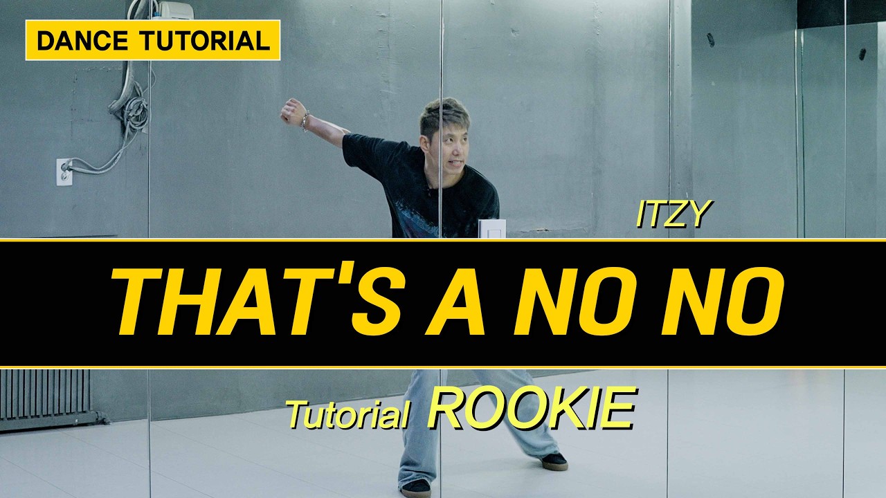 ITZY(있지) - THAT'S A NO NO DANCE TUTORIAL | 챌린지 안무 배우기 [와와댄스마포본점]