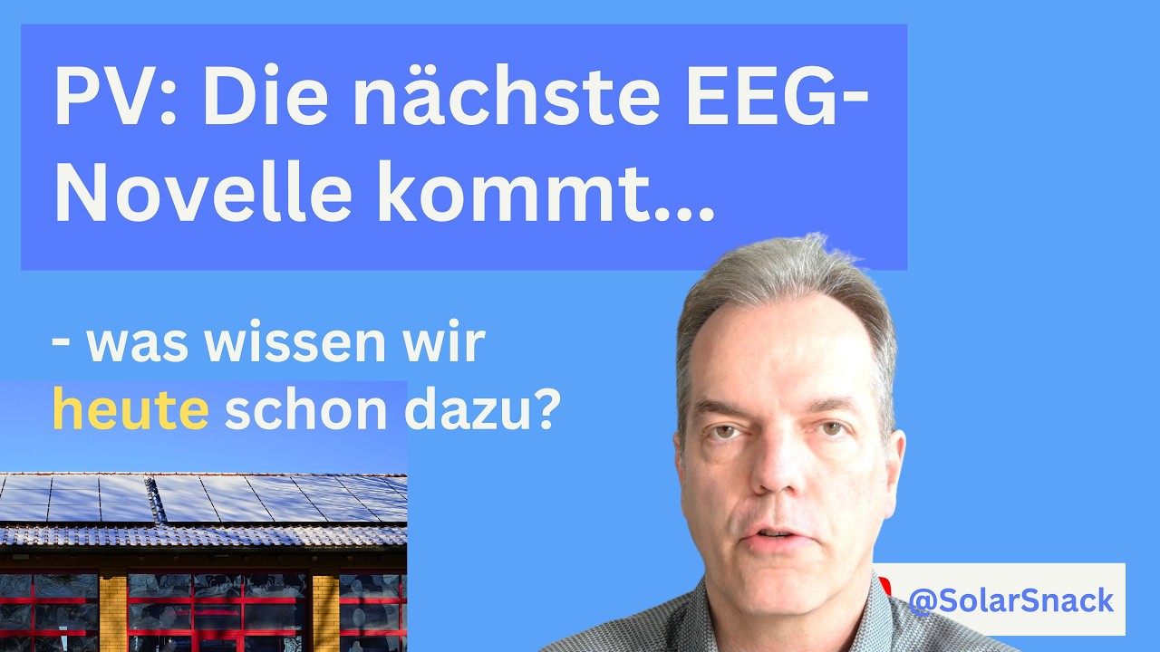Die EEG-Novelle r&uuml;ckt n&auml;her - was wir schon wissen