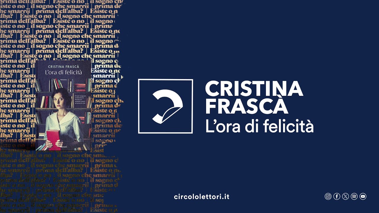 Cristina Frascà | L'ora di felicità (Garzanti)