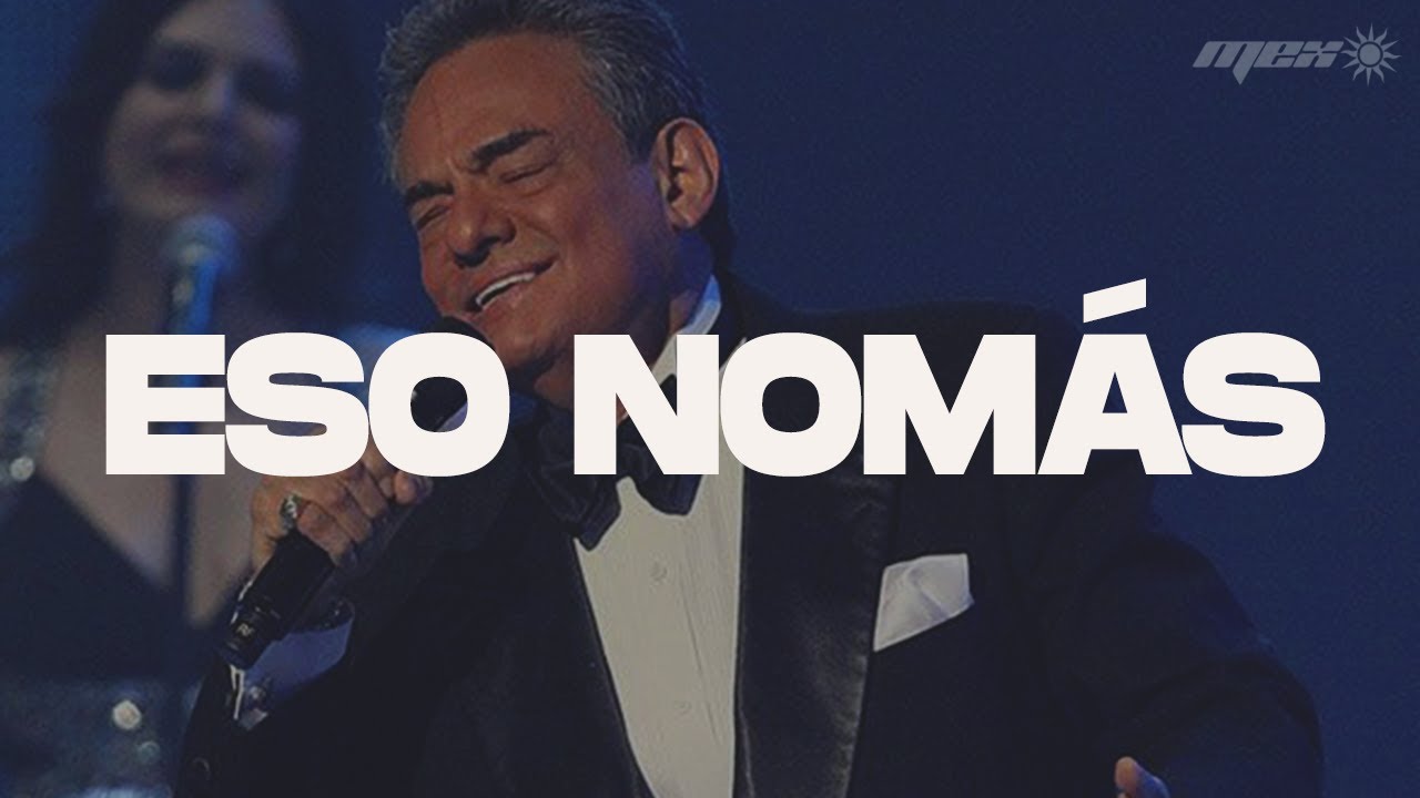 José José - Eso Nomás (Letra)