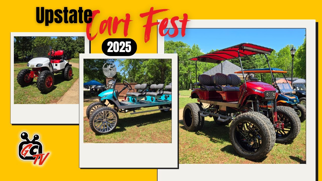 Golf Cart Show - Upstate Cart Fest 2025 - GolfCartingTV