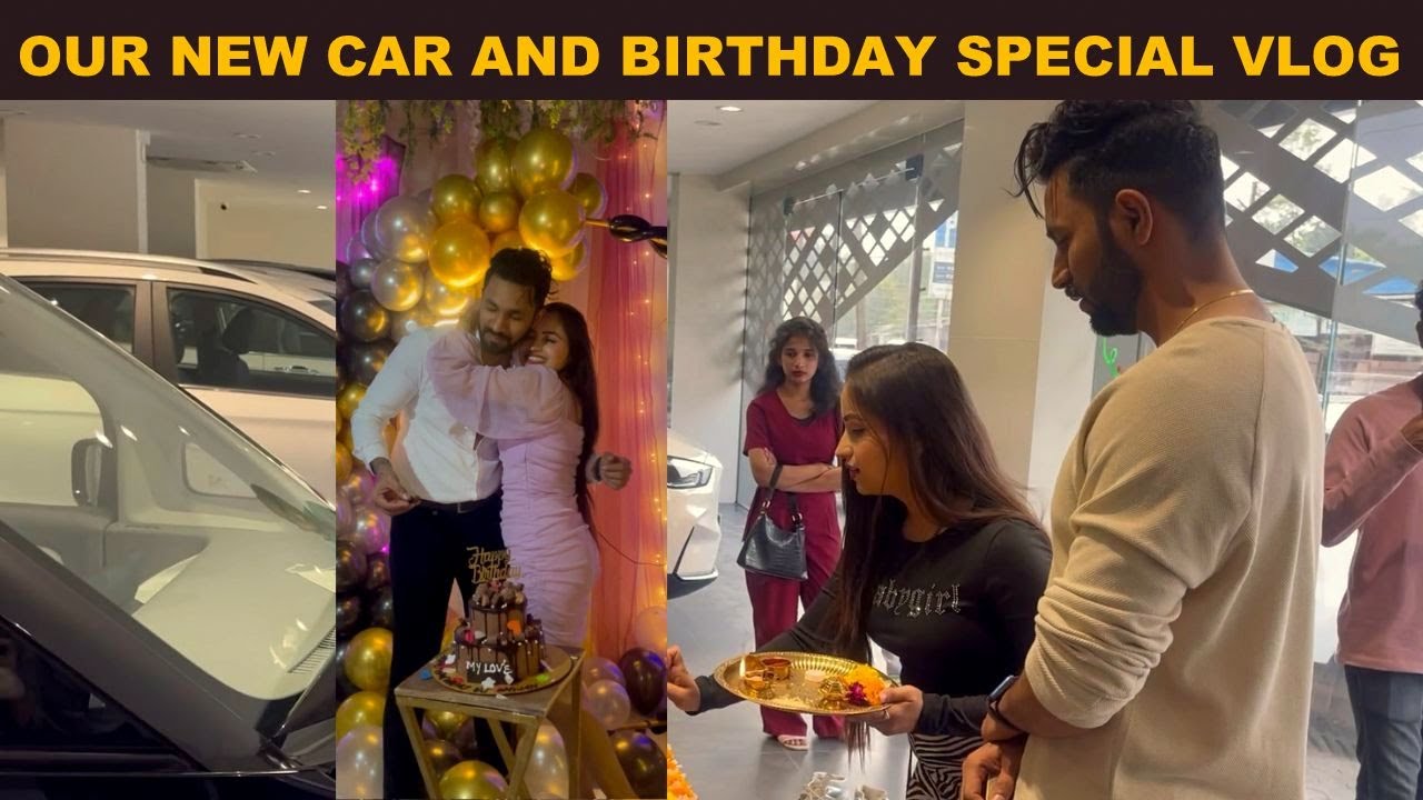 OUR NEW CAR AND BIRTHDAY SURPRISE VLOG | RASHMITHA POOJARY VJ PAWAN SINGH