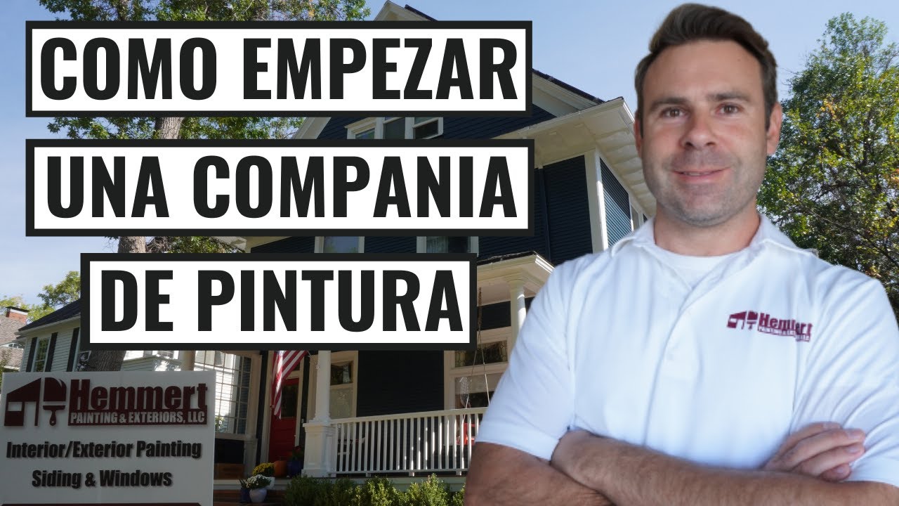 Como empezar una compania de pintura