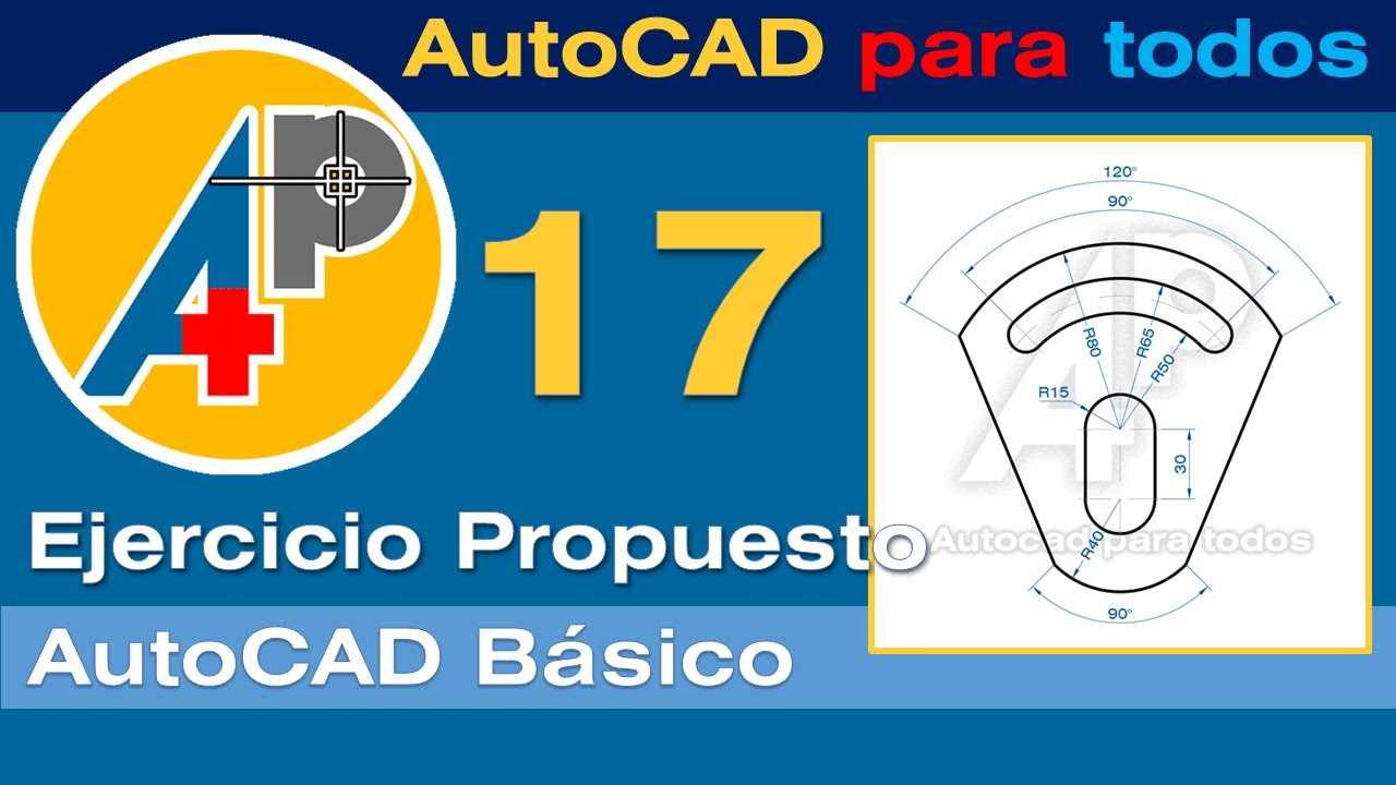 AutoCAD Básico - Solución Ejercicio Propuesto 17