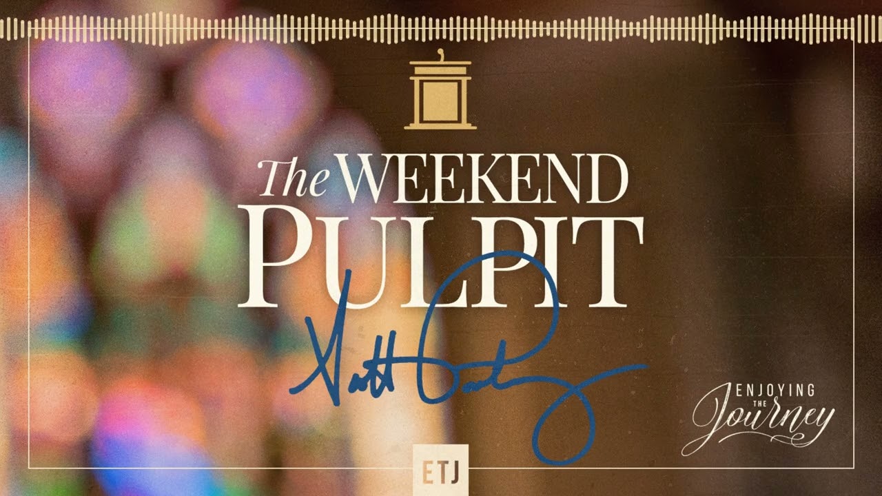 The Weekend Pulpit: What It Means to Be His