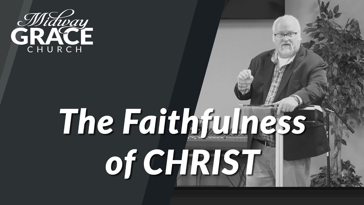 The Faithfulness of Christ  ACTS 9: 20-25