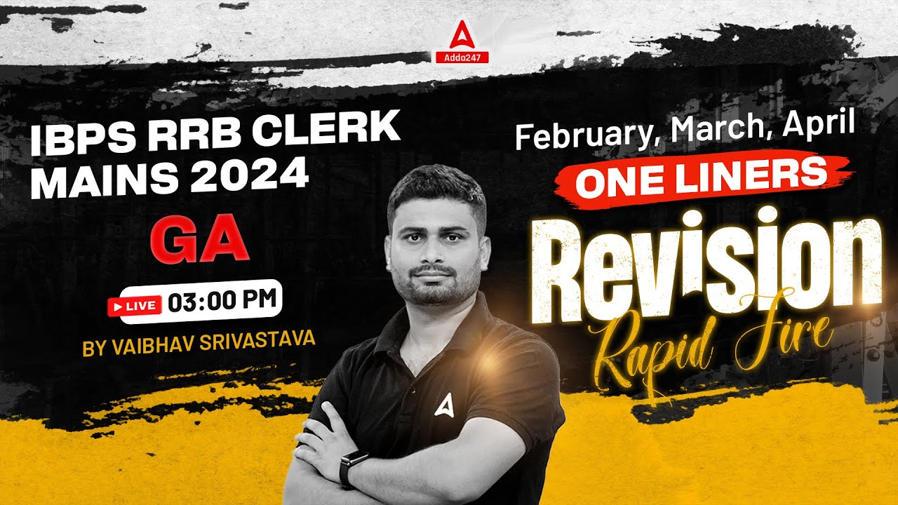 IBPS RRB Clerk Mains GA Final Revision Class | RRB Clerk Mains Preparation | By Vaibhav Srivastava