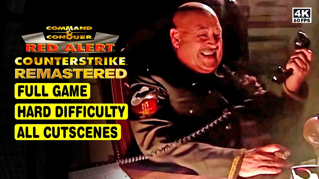 RED ALERT COUNTERSTRIKE REMASTERED 4K &bull; FULL GAME &bull; HARD DIFFICULTY