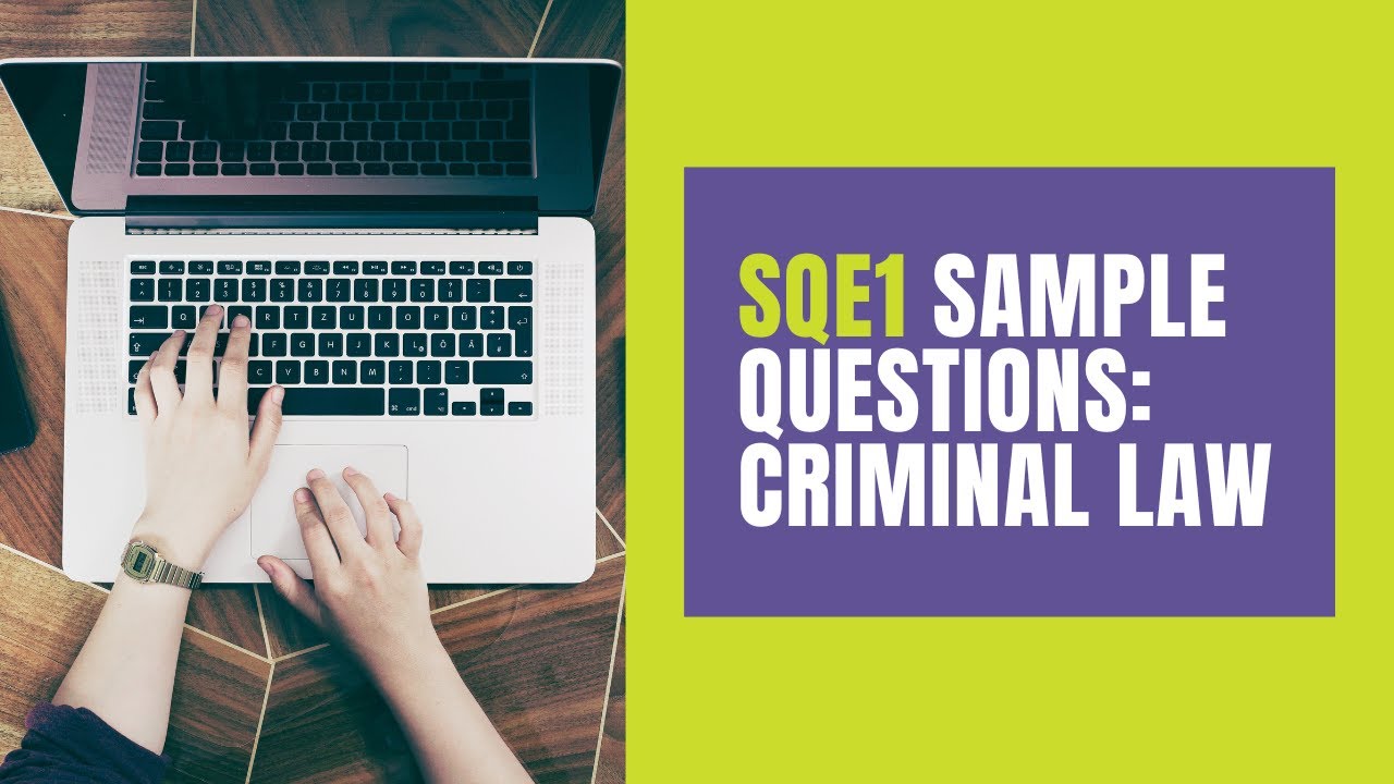 SQE1 Sample Questions: Criminal Law | Academy of Smart Lawyers