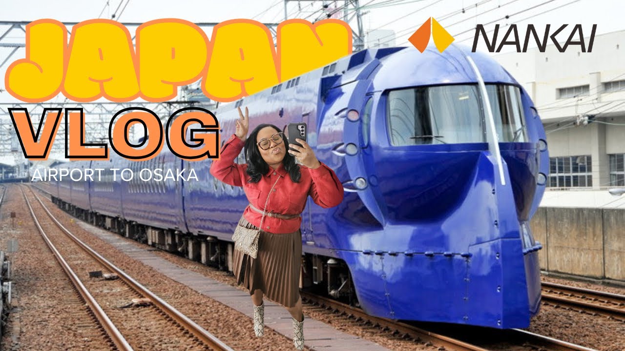 JAPAN VLOG 9 | Getting to Osaka | Nankai Express Train Pros #japan #japantravel #japantravelvlog