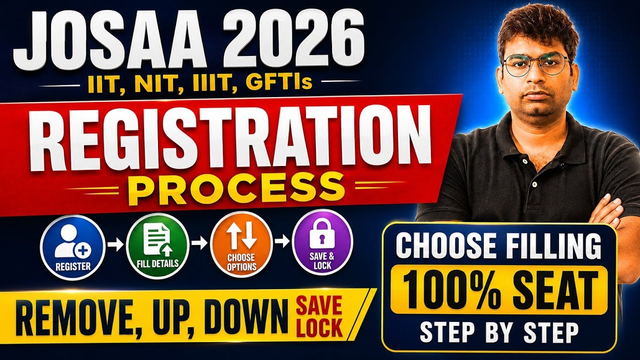 JOSAA Registration Full Process 2026 
