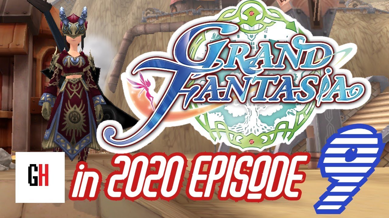 Grand Fantasia in 2020