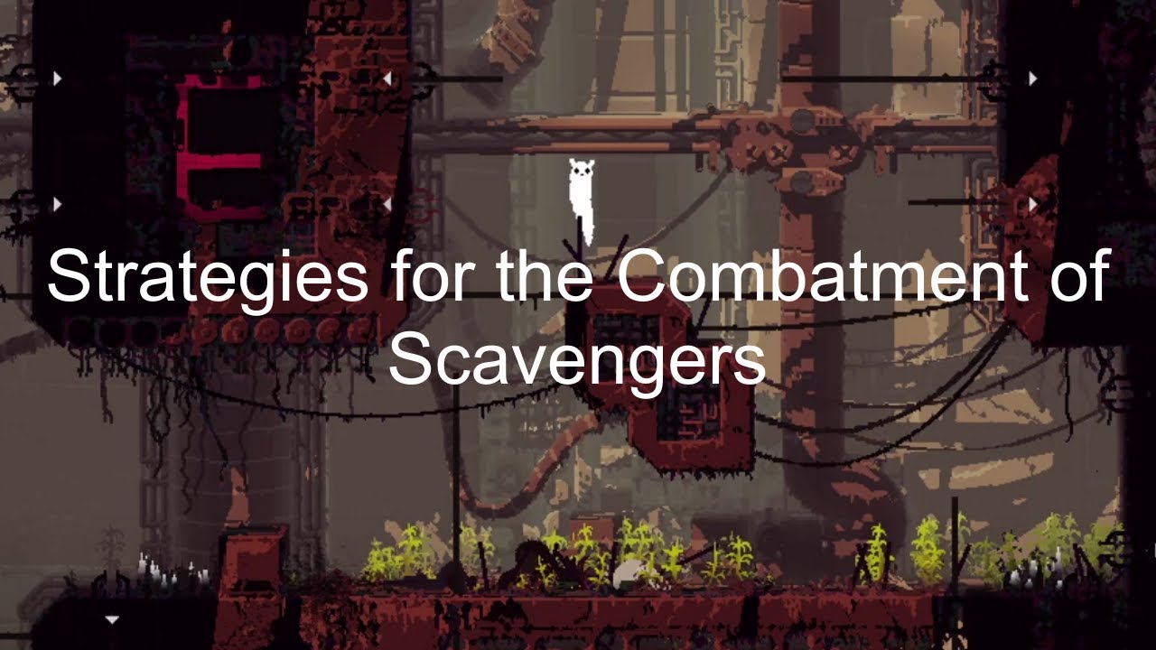 Rain World - Strategies for the Combatment of Scavengers