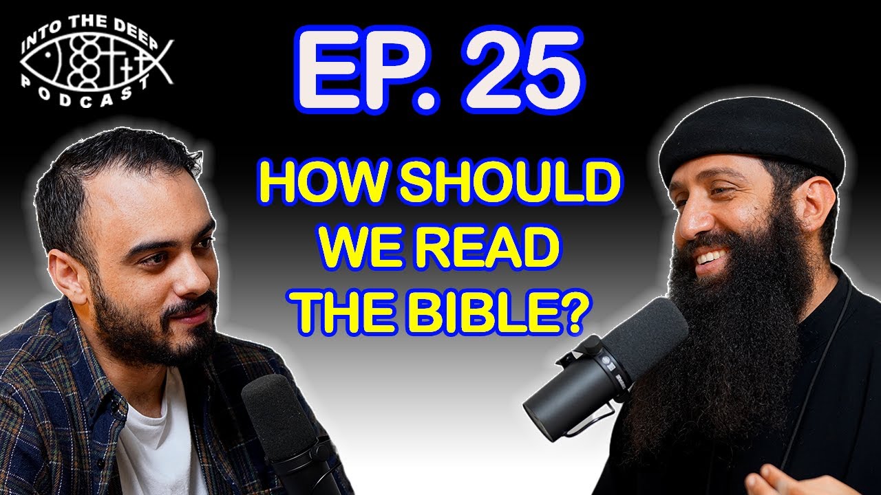 EP. 25 | How To Read the Bible