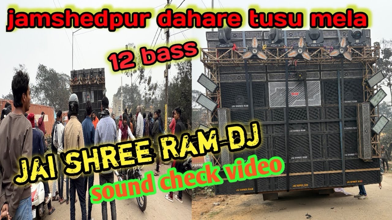 #_Jai Shree ram dj _#_jamshedpur dahare tusu mela setup 2026