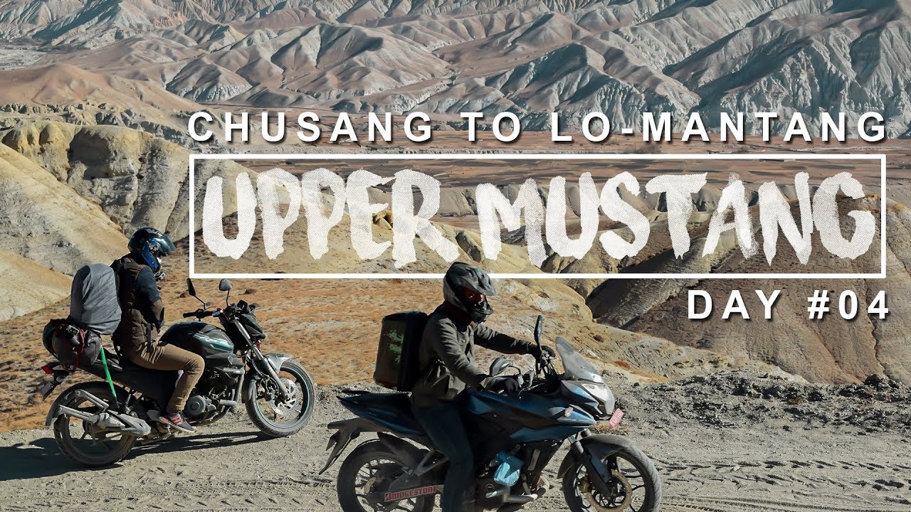 CHUSANG TO LO-MANTHANG  || Upper Mustang || Day 04 ||