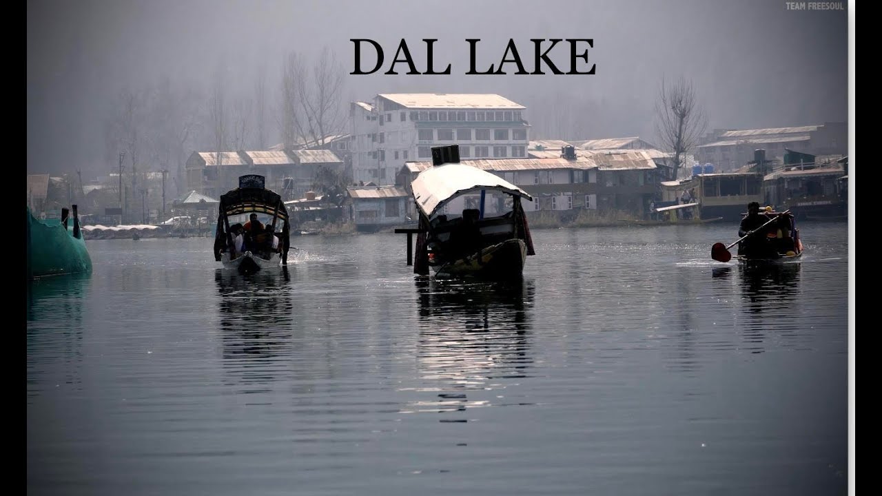 DAL LAKE | KASHMIR INDIA | AWAY FROM HOME | EP 2 | TEAM FREESOUL