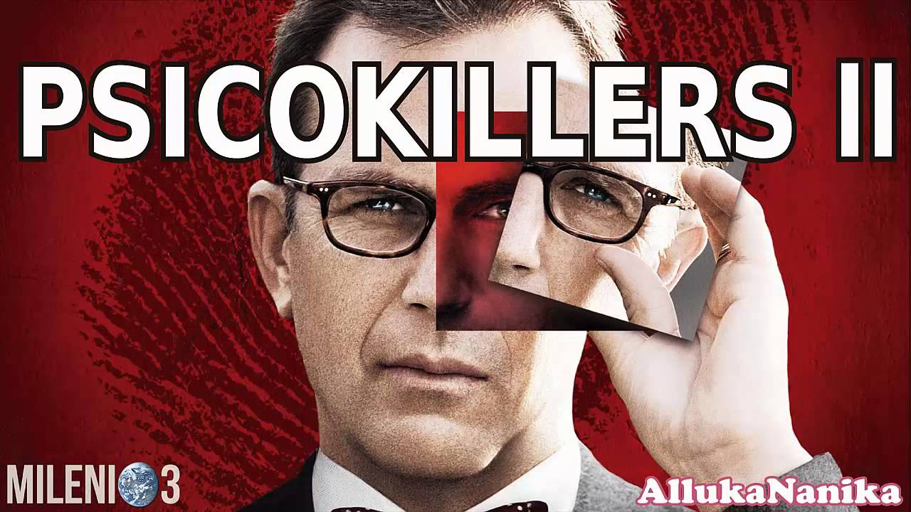 Milenio 3 - Psicokillers II: Asesinos en Serie