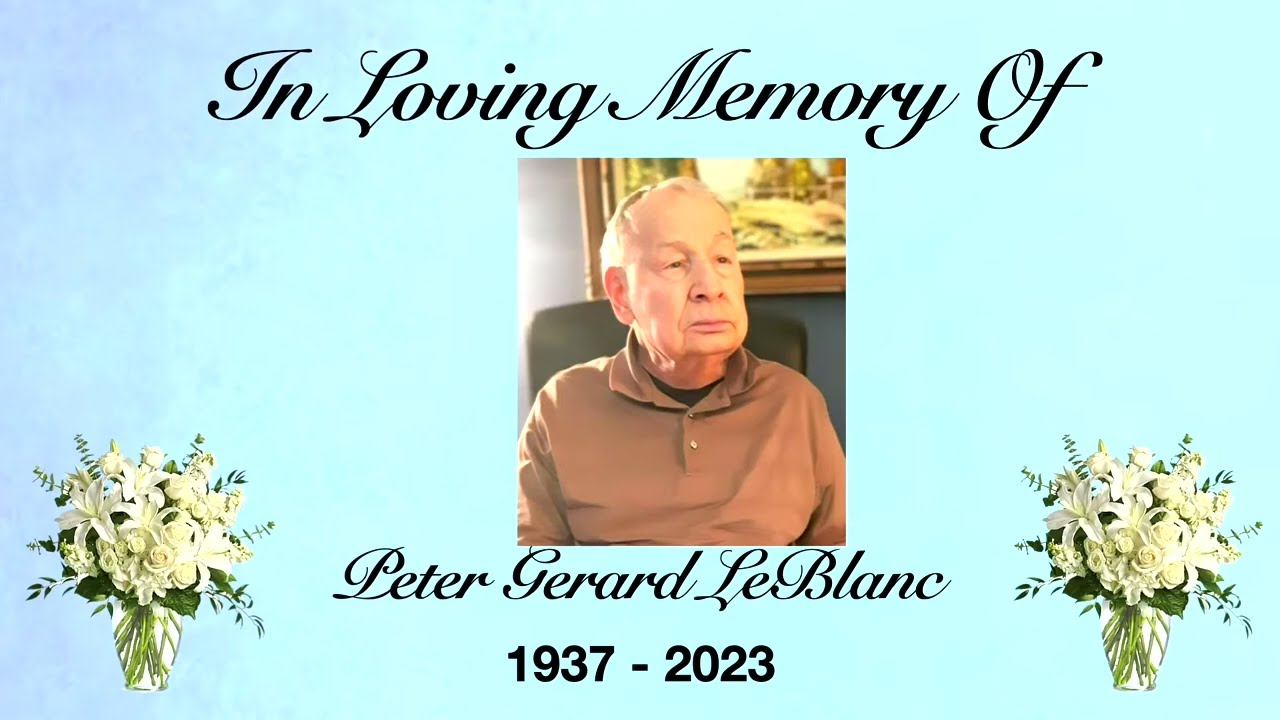 In Memory Peter LeBlanc
