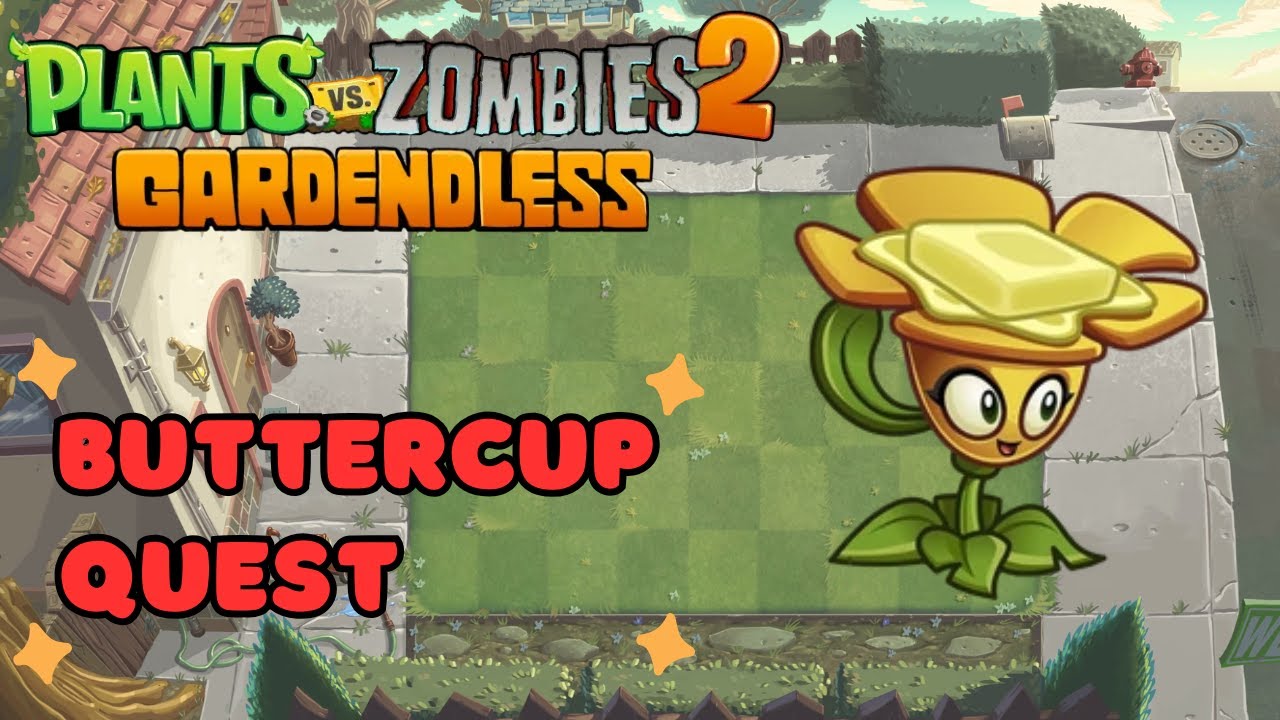 Plants vs Zombies Gardendless | Buttercup | Buttercup plant quest level 1 - 5 Gameplay #pvz