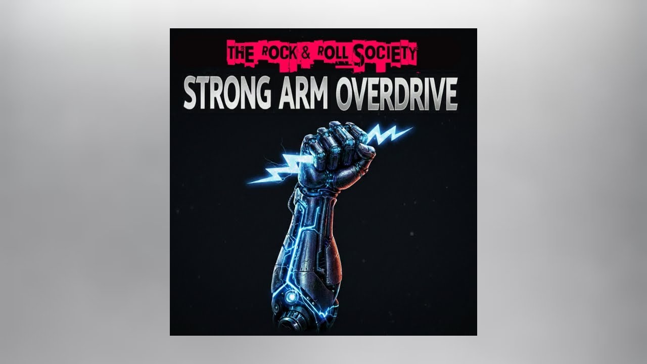 THE ROCK & ROLL SOCIETY - Strong arm overdrive