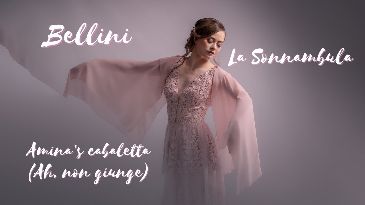 Bellini: Amina's Cabaletta from 
