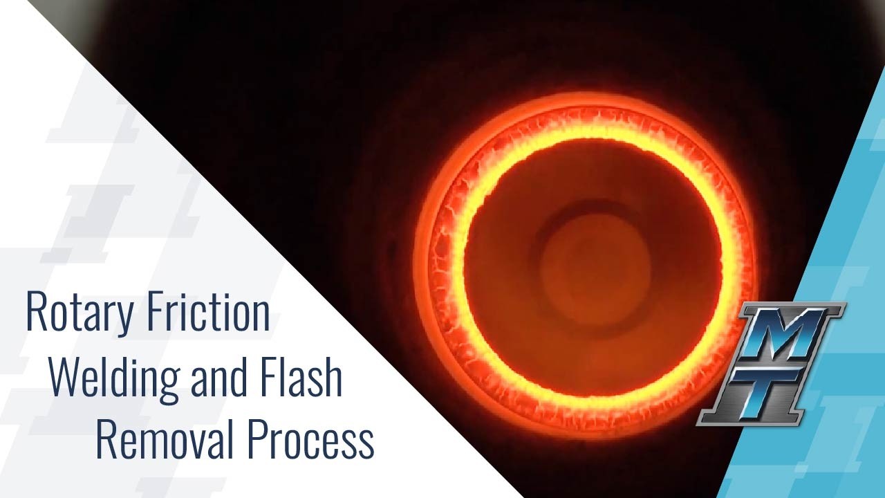 Rotary Friction Welding and Flash Removal Process