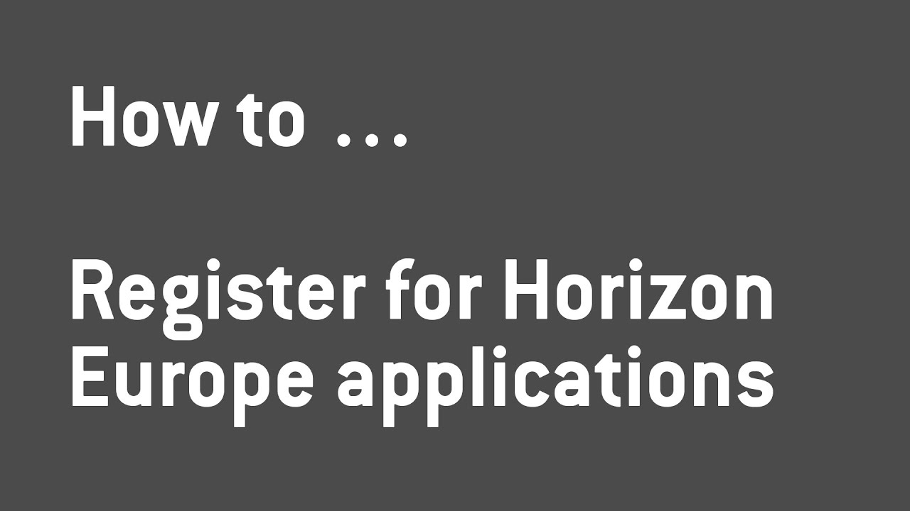How to register for Horizon Europe Application. A film by Swelife