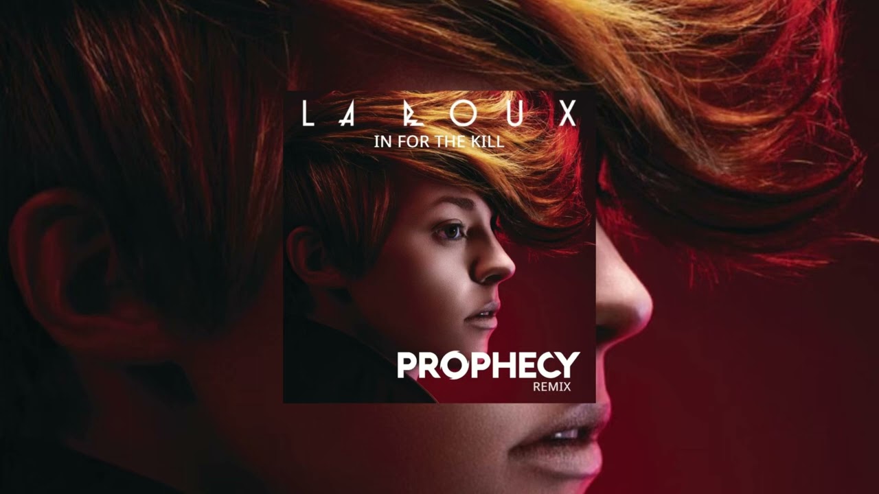 La Roux - In For The Kill (Prophecy Remix)