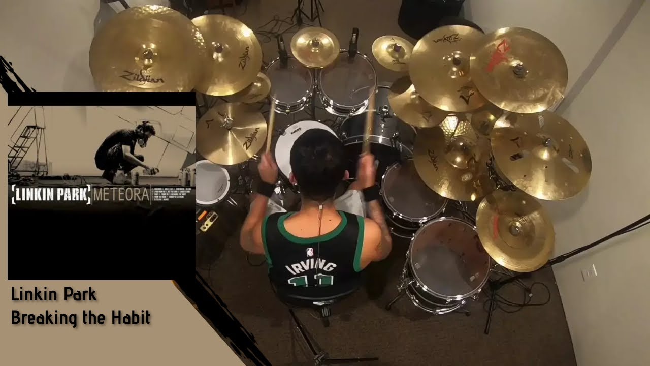 Linkin Park - Breaking the Habit [Drum cover]