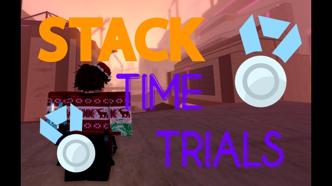 Stack Platinum time trials | Parkour reborn