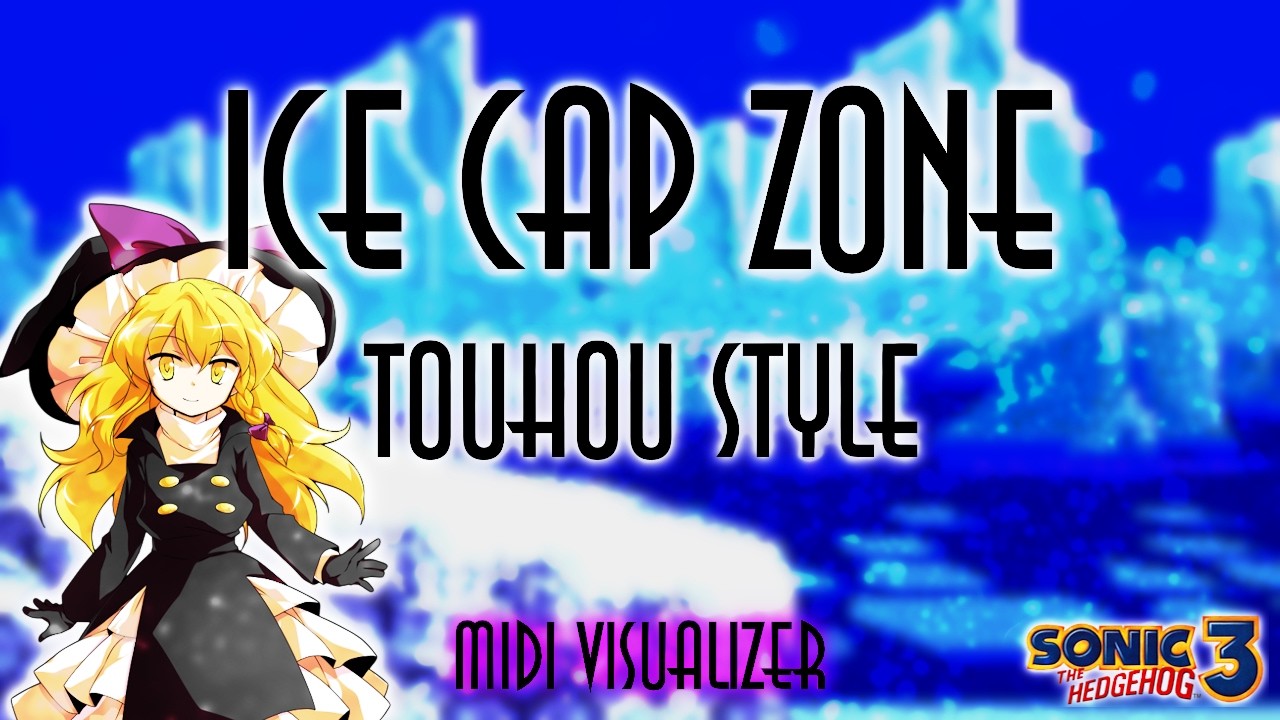 Sonic 3 - Ice Cap Zone [Touhou Style Arrangement]