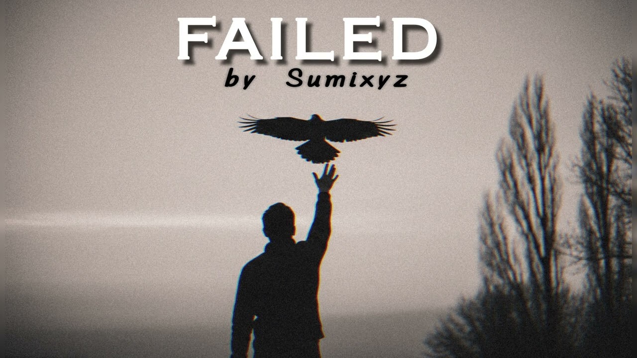 FAILED – Sumixyz| Emotional Hindi Urdu Love Rap Song |Heartbreak Rap 2026 |Sad Melodic Hip Hop Track